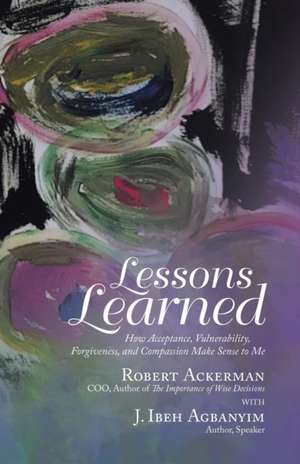 Lessons Learned de Robert Ackerman