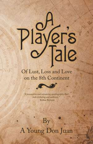 A Player's Tale de A Young Don Juan