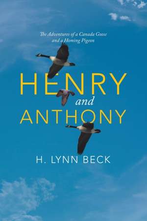 Henry and Anthony de H. Lynn Beck