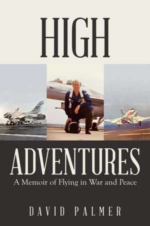 High Adventures de David Palmer