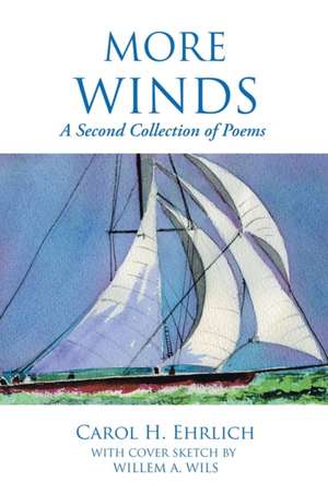 More Winds de Carol H. Ehrlich