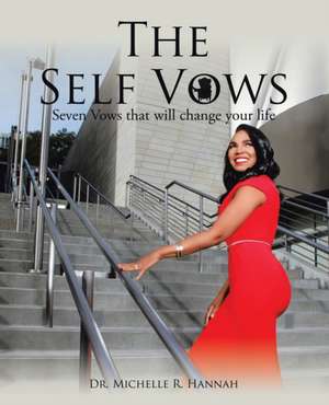 The Self Vows de Michelle R. Hannah