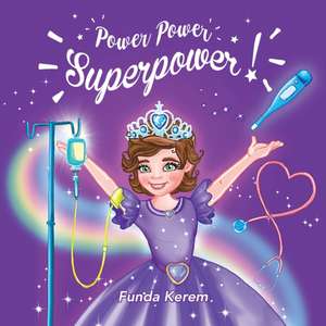 Power Power Superpower de Funda Kerem