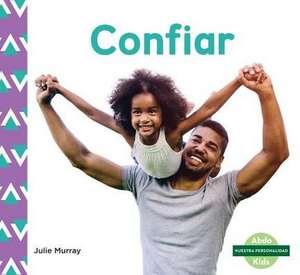 Confiar (Trust) de Julie Murray