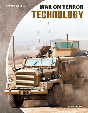 War on Terror Technology de Nel Yomtov