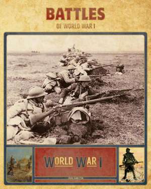 Battles of World War I de John Hamilton