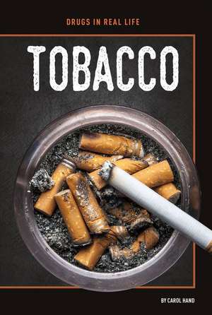 Tobacco de Carol Hand