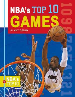 Nba's Top 10 Games de Matt Tustison