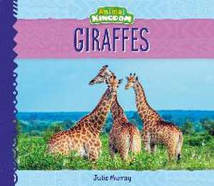 Giraffes de Julie Murray