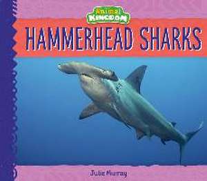 HAMMERHEAD SHARKS