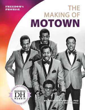 The Making of Motown de Duchess Harris