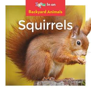 Squirrels de Leo Statts