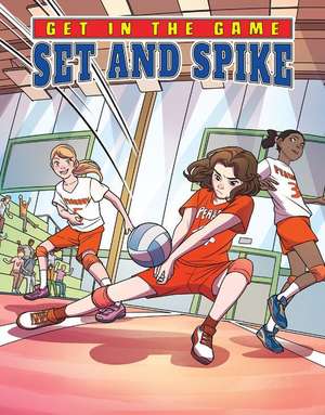 SET & SPIKE