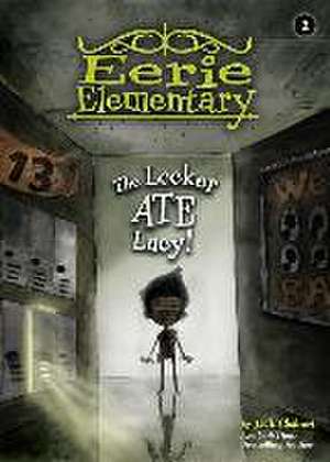Locker Ate Lucy!: #2 de Jack Chabert