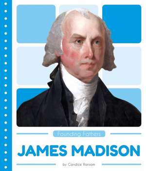 James Madison de Candice Ransom