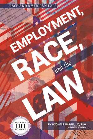 Employment, Race, and the Law de Duchess Harris