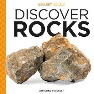 Discover Rocks de Christine Petersen