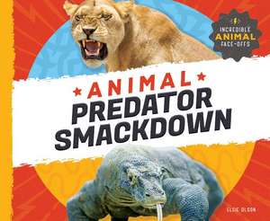Olson, E: Animal Predator Smackdown