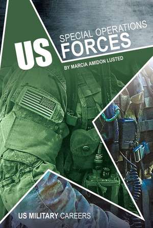 Lusted, M: Us Special Operations Forces