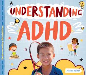 Understanding ADHD de Jessica Rusick