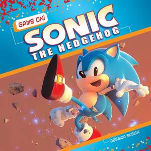 Sonic the Hedgehog de Jessica Rusick