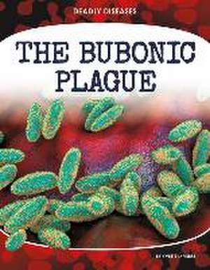 Lapierre, Y: Bubonic Plague