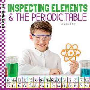 Inspecting Elements & the Periodic Table de Jessica Rusick