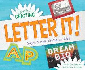 LETTER IT SUPER SIMPLE CRAFTS