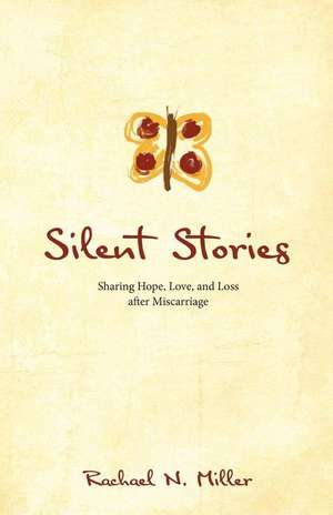 Silent Stories de Rachael N. Miller