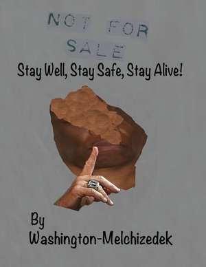 NOT FOR SALE de Washington Melchizedek