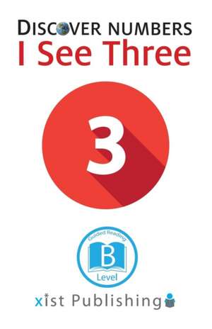 I See Three de Xist Publishing