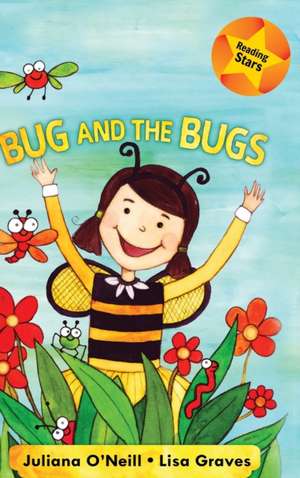 Bug and the Bugs de Xist Publishing