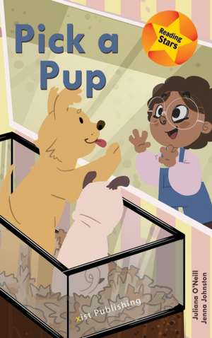 Pick a Pup de Juliana O'Neill