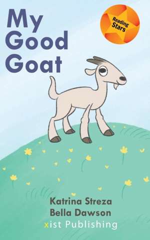 My Good Goat de Katrina Streza