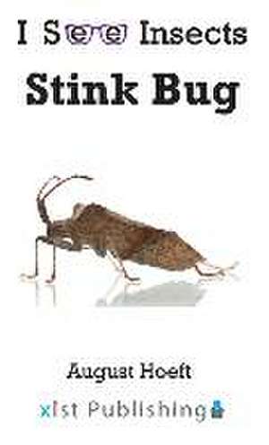 Stink Bug de August Hoeft