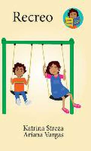 Recreo de Katrina Streza