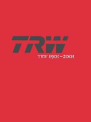 TRW 1901-2001 de Timothy C Jacobson