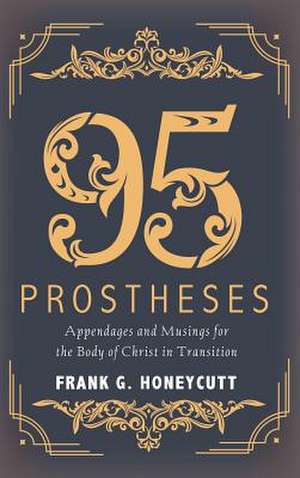 95 Prostheses de Honeycutt, Frank