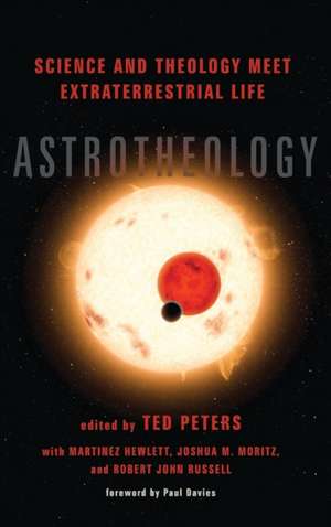 Astrotheology de Ted Peters