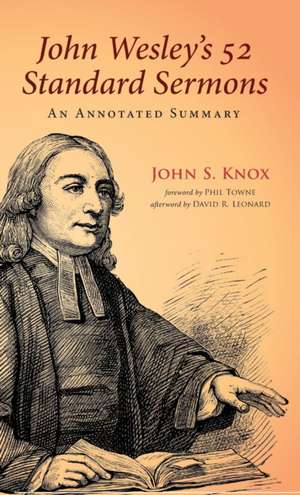 John Wesley's 52 Standard Sermons de John S. Knox