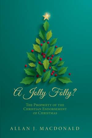 A Jolly Folly? de Allan J. Macdonald