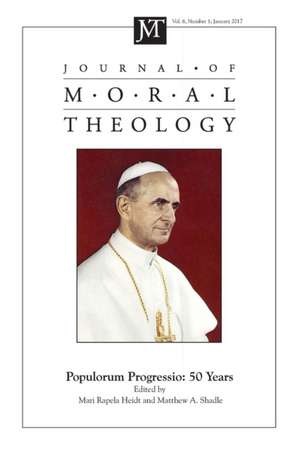 Journal of Moral Theology, Volume 6, Number 1 de Mari Rapela Heidt