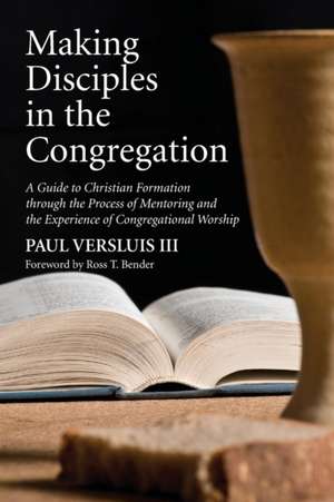 Making Disciples in the Congregation de Paul III Versluis