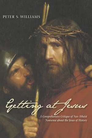 Getting at Jesus de Peter S. Williams