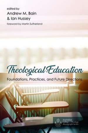 Theological Education de Bain, Andrew M.