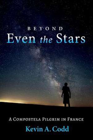 Beyond Even the Stars de Kevin A. Codd