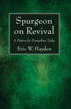 Spurgeon on Revival de Eric W. Hayden