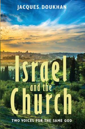 Israel and the Church de Jacques Doukhan