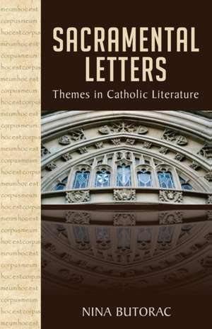 Sacramental Letters de Nina Butorac