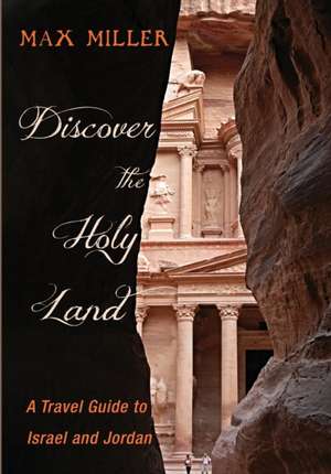 Discover the Holy Land de Max Miller